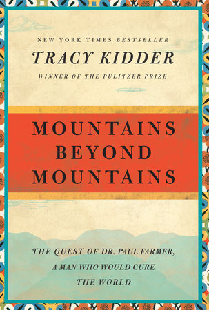 Book cover of Mountains Beyond Mountains by Tracy Kidder